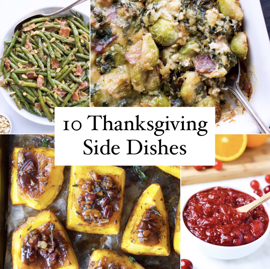 10 Thanksgiving Side Dish Recipes | Every Last Bite