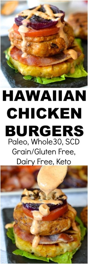 Hawaiian Chicken Burgers Whole Paleo Every Last Bite