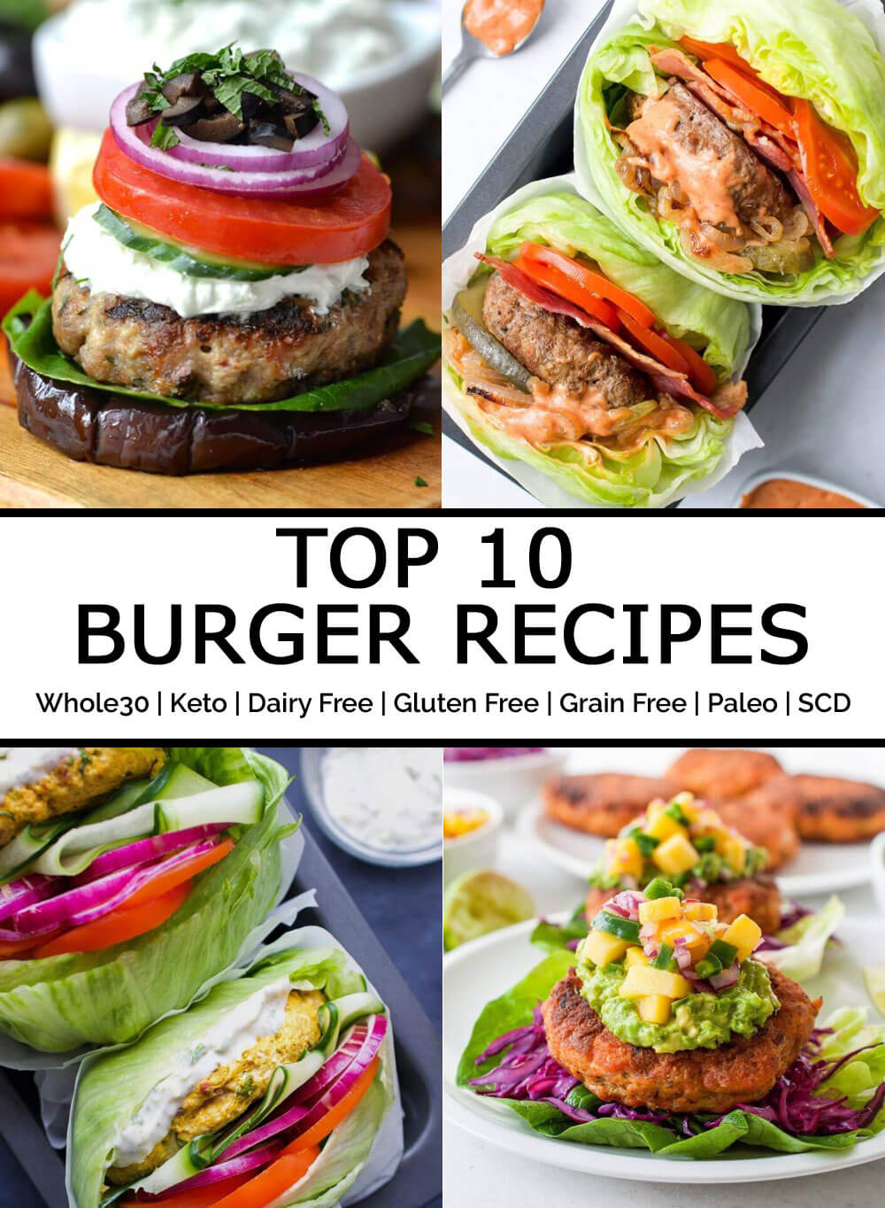 Top 10 Whole30 Burger Recipes - Every Last Bite